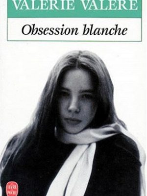 9782253061045_obsession-blanche-ldp-litterature-french-edition_front-1.jpg Obsession blanche (ldp litterature) (french edition)