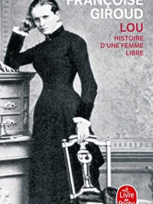9782253072775_lou-histoire-d-une-femme-libre-ldp-litterature-french-edition_front-4.jpg Lou histoire d une femme libre (ldp litterature) (french edition)