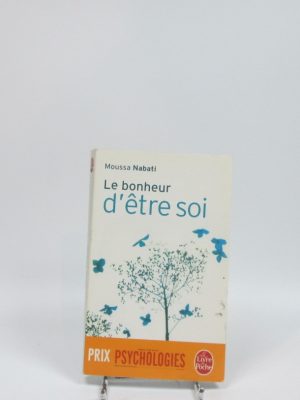 Le bonheur d'être soi