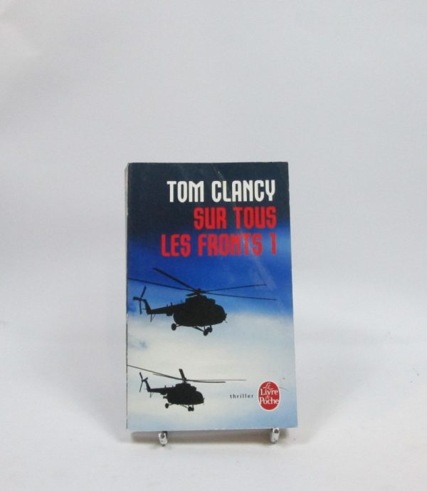 9782253112044_sur-tous-les-fronts-1_front-5.jpg Sur tous les fronts 1