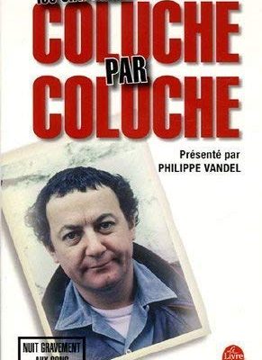 9782253114291_coluche-par-coluche-ldp-litterature-english-and-french-edition_front-1.jpg Coluche par coluche (ldp litterature) (english and french edition)