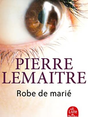9782253120605_robe-de-marie-policier-thriller-french-edition_front-3.jpg Robe de marié (policier / thriller) (french edition)