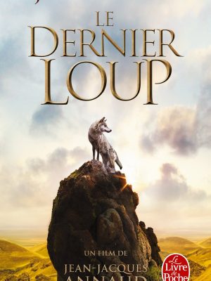 Version 1.0.0 Le dernier loup (le totem du loup) (ldp litterature) (french edition)
