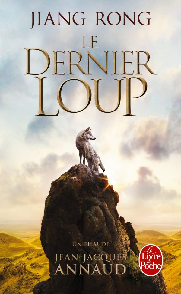 Le dernier loup (le totem du loup) (ldp litterature) (french edition)