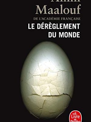 Le dérèglement du monde (le livre de poche) (french edition)