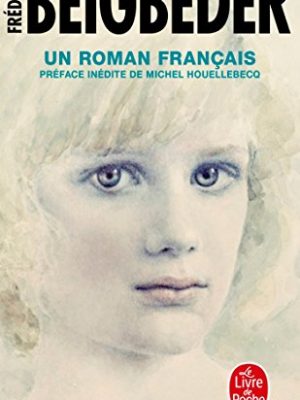 Un roman francais (french edition) (le livre de poche)