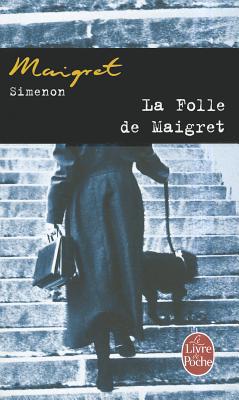 9782253142140_la-folle-de-maigret-french-edition_front-1.jpg La folle de maigret (french edition)