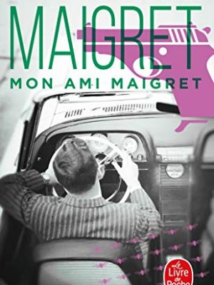9782253142447_mon-ami-maigret_front-1.jpg Mon ami maigret