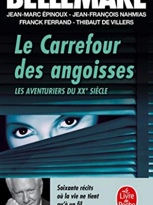 Le carrefour des angoisses (french edition)