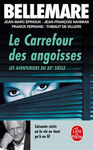 Le carrefour des angoisses (french edition)