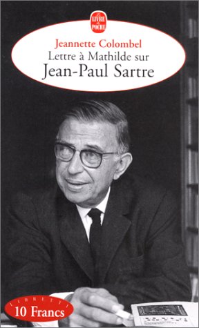 9782253149477_lettre-a-mathilde-sur-jean-paul-sartre-le-livre-de-poche-libretti-french-edition_front-1.jpg Lettre à mathilde sur jean-paul sartre (le livre de poche. libretti) (french edition)
