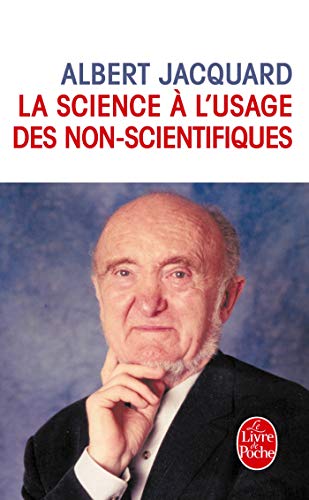 La science a l'usage des non-scientifiques (french edition)