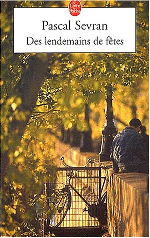 Des lendemains de fetes (ldp litterature) (french edition)