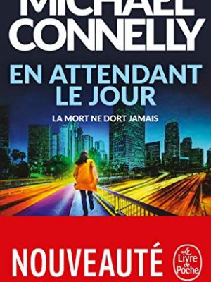 9782253181262_en-attendant-le-jour-policiers_front-1.jpg En attendant le jour (policiers)