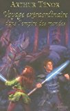 Voyage extraordinaire dans l'empire des mondes (2) (french edition)