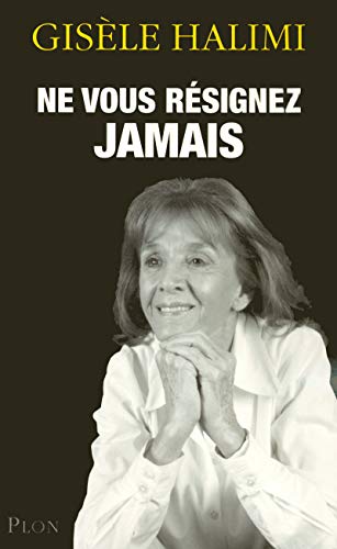 9782259209410_ne-vous-resignez-jamais_front-1.jpg Ne vous résignez jamais