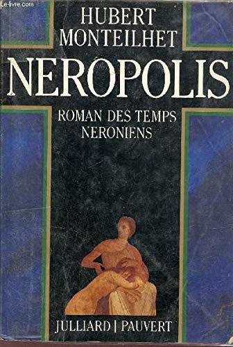 Neropolis: roman des temps néroniens (french edition)