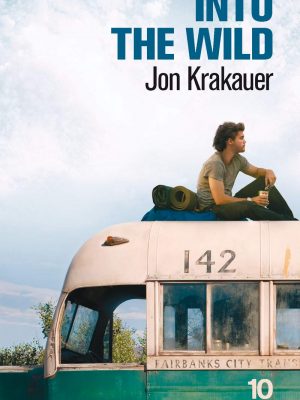Into the wild - voyage au bout de la solitude