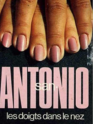 Les doigts dans le nez (collection s.a.)