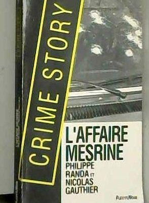 9782265046603_laffaire-mesrine_front-1.jpg L'affaire mesrine