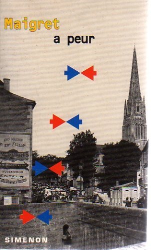 Maigret a peur