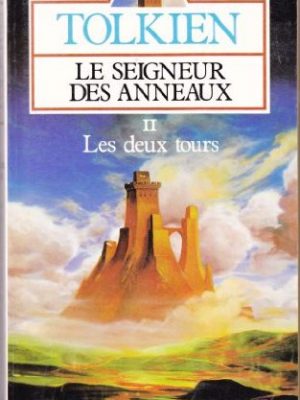 Le seigneur des anneaux tome 2 : les deux tours