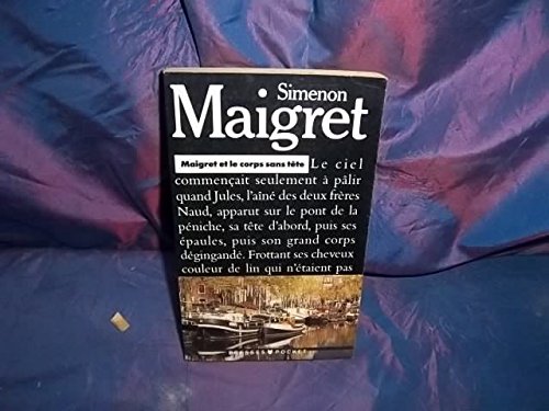 9782266051033_maigret-et-le-corps-sans-tete_front-1.jpg Maigret et le corps sans tete
