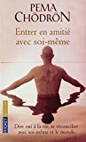 Entrer en amitié avec soi-même (evol - spiritualité/philosophie) (french edition)