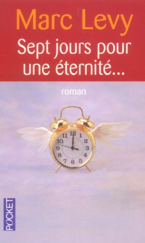 Sept jours pour une eternite (french edition)