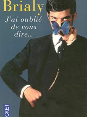 9782266152983_jai-oublie-de-vous-dire-_front-1.jpg J'ai oublié de vous dire ...