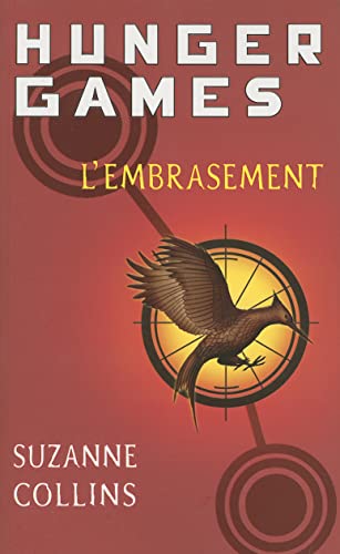 L'embrasement (hunger games) (french edition)