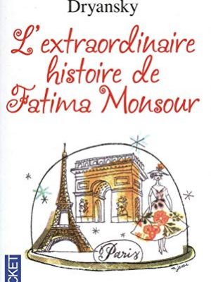 L'extraordinaire histoire de fatima monsour