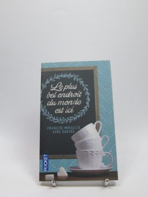 Le plus bel endroit du monde est ici