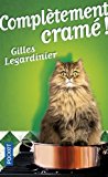 Completement crame ! (roman contemporain) (french edition)