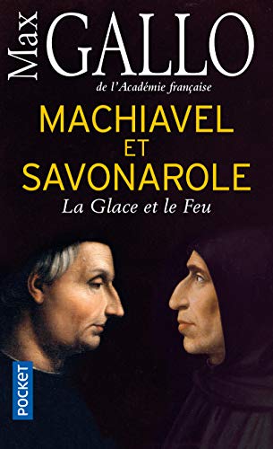 9782266268240_machiavel-et-savonarole-la-glace-et-le-feu_front-1.jpg Machiavel et savonarole - la glace et le feu