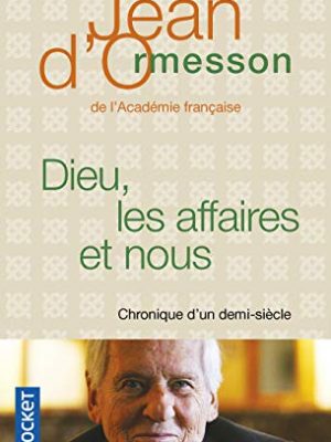 Dieu, les affaires et nous