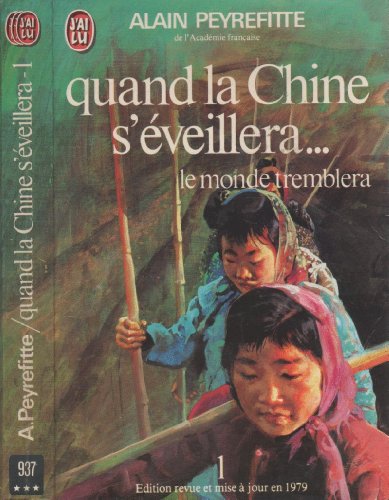 Quand la chine s'eveillera ... le monde tremblera tome 1
