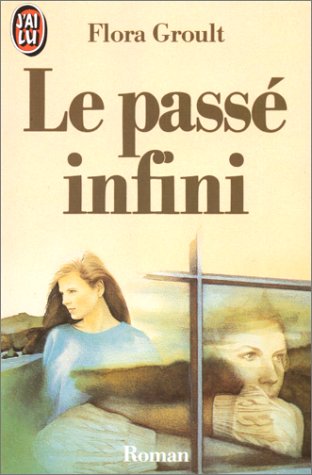 Le passe infini (littérature française)