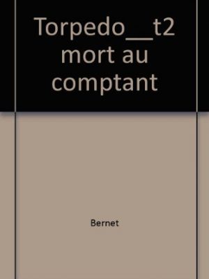Torpedo__t2 mort au comptant (cross over (a))