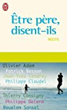Etre pãâ¨re, disent-ils (french edition) [french language] mass market paperback