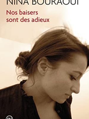 Nos baisers sont des adieux (littérature française (9788)) (french edition)