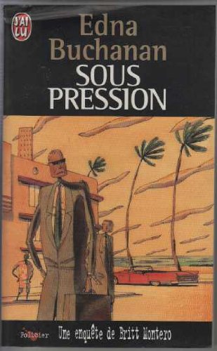 Version 1.0.0 Sous pression: une enquete de britt montero (policier (a))