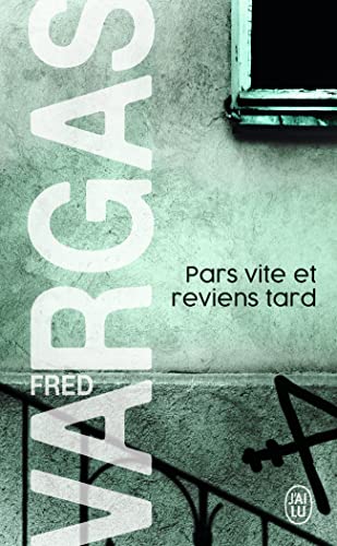 Pars vite et reviens tard (nouveau policier) (french edition)