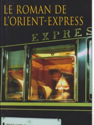 9782298001129_le-roman-de-lorient-espress_front-1.jpg Le roman de l'orient espress