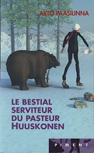 Le bestial serviteur du pasteur huuskonen