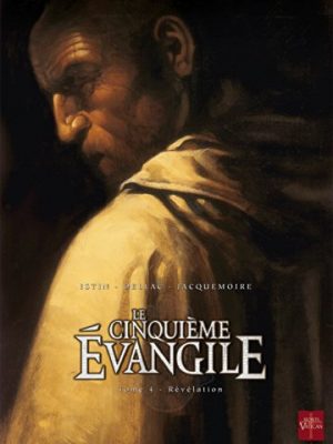 9782302038479_le-cinquieme-evangile-t04-revelation-french-edition_front-1.jpg Le cinquième évangile t04: révélation (french edition)