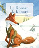 Le roman de renart (lectures de toujours) (french edition)