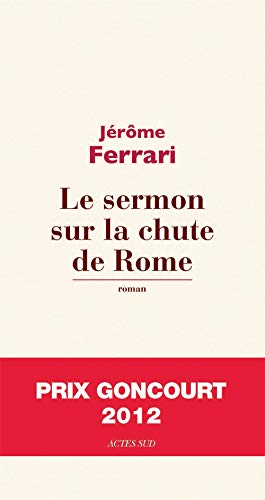 Le sermon sur la chute de rome (french edition)