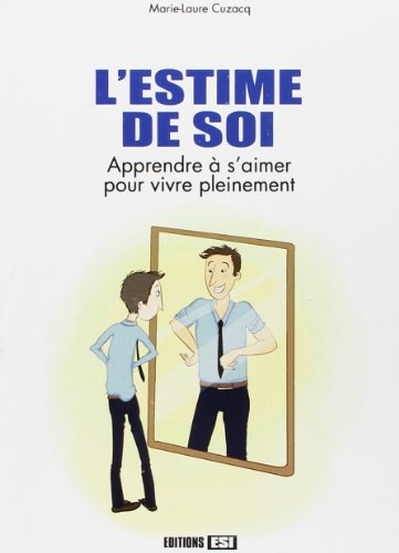 Estime de soi (l') (developpement personnel)