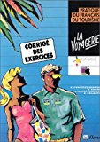 La voyagerie: pratique du français du tourisme : corrigé des exercices (francais langue etrangere) (french edition)